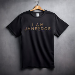 I Am Jane Doe Shirt