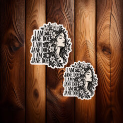 Believe Jane Doe Floral Stickers