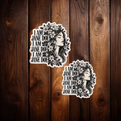 Believe Jane Doe Floral Stickers