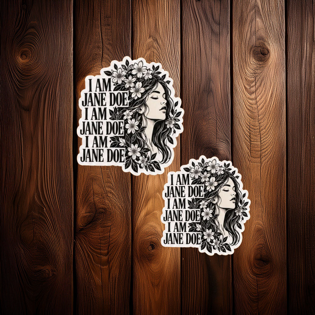Believe Jane Doe Floral Stickers
