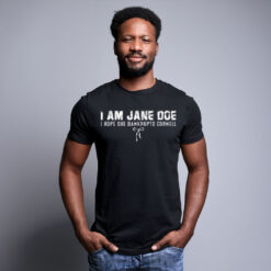 Funny I Am Jane Doe Shirt