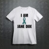 I AM JANE DOE 2026 Tee