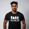 I Am Jane Doe Anonymous Identity Shirt
