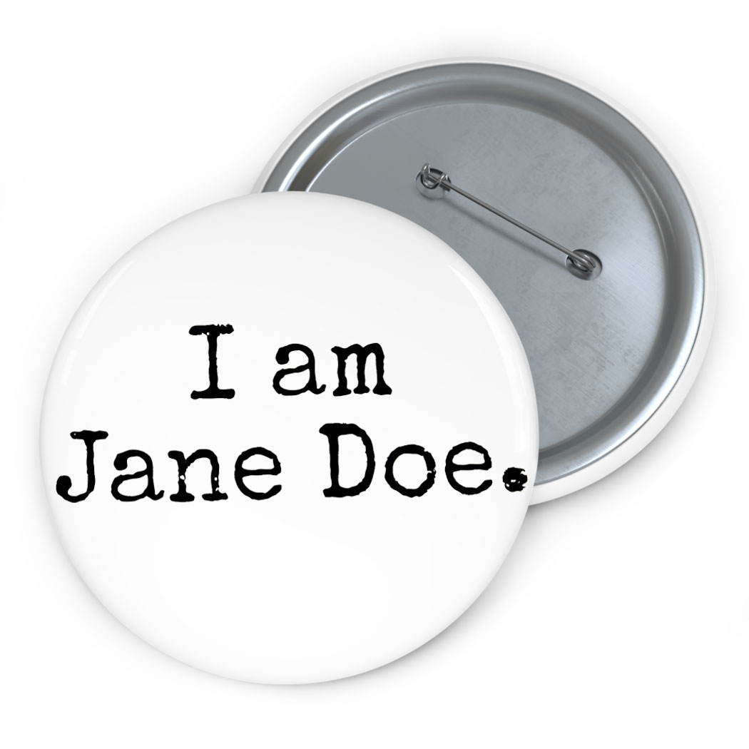 I Am Jane Doe Anonymous Woman Button