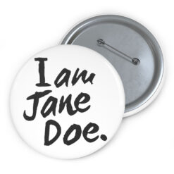 I Am Jane Doe Buttons