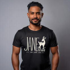 I Am Jane Doe Deer Statement T-Shirt