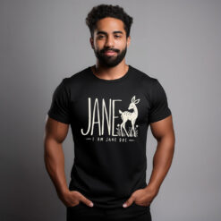 I Am Jane Doe Deer Statement T-Shirt