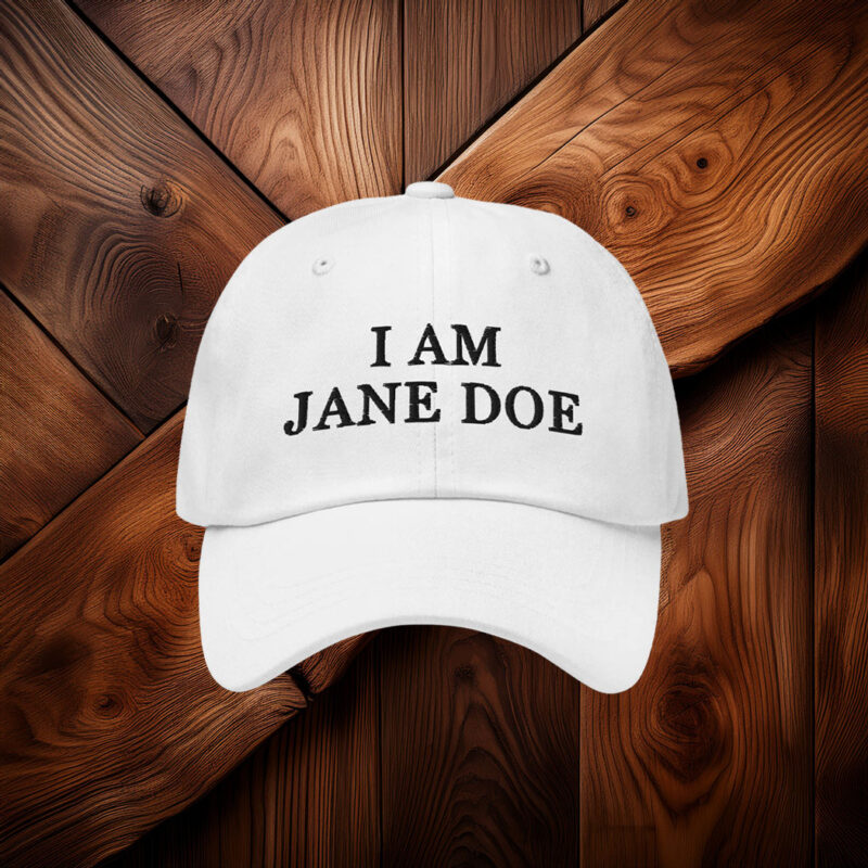 I Am Jane Doe Embroidered Hats