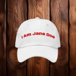 I Am Jane Doe Embroidered Survivor Support Hat