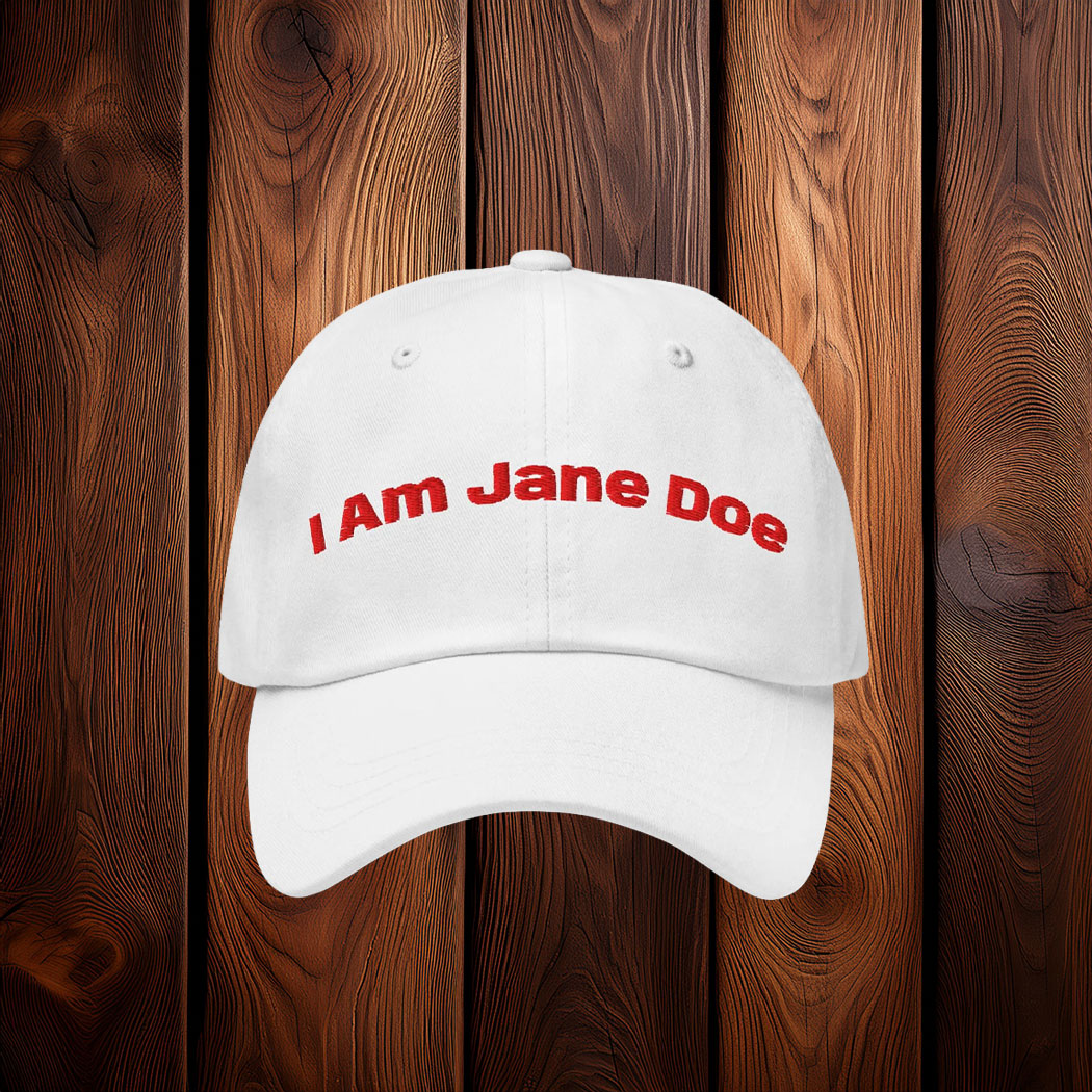 I Am Jane Doe Embroidered Survivor Support Hat