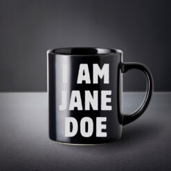 I Am Jane Doe Feminist Activism Mug
