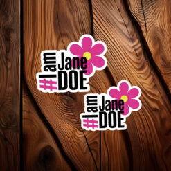 I Am Jane Doe Feminist Activist Sticker