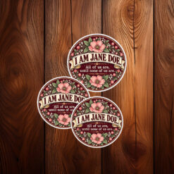 I Am Jane Doe Feminist Protest Sticker