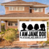 I Am Jane Doe Feminist Protest Yard Sign