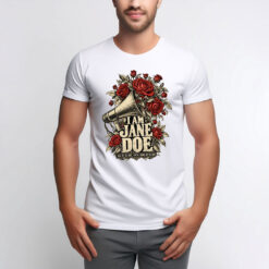 I Am Jane Doe Feminist Saying Shirts