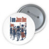 I Am Jane Doe , Feminist Statement Button