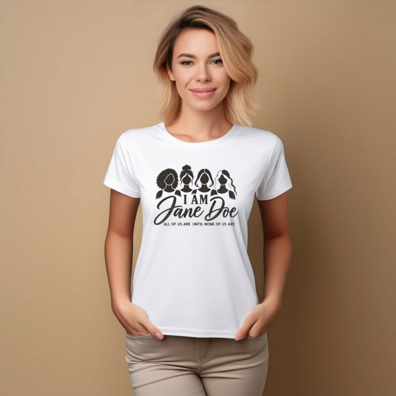 I Am Jane Doe Feminist Sublimation Shirt