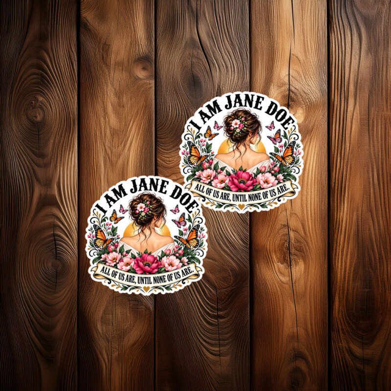 I Am Jane Doe Feminist Women Rights Sticker