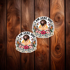 I Am Jane Doe Feminist Women Rights Sticker
