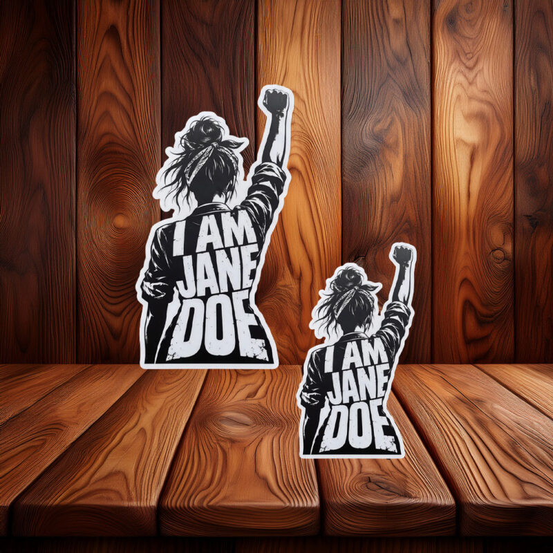 I Am Jane Doe Feminist Womens Rights Stickers