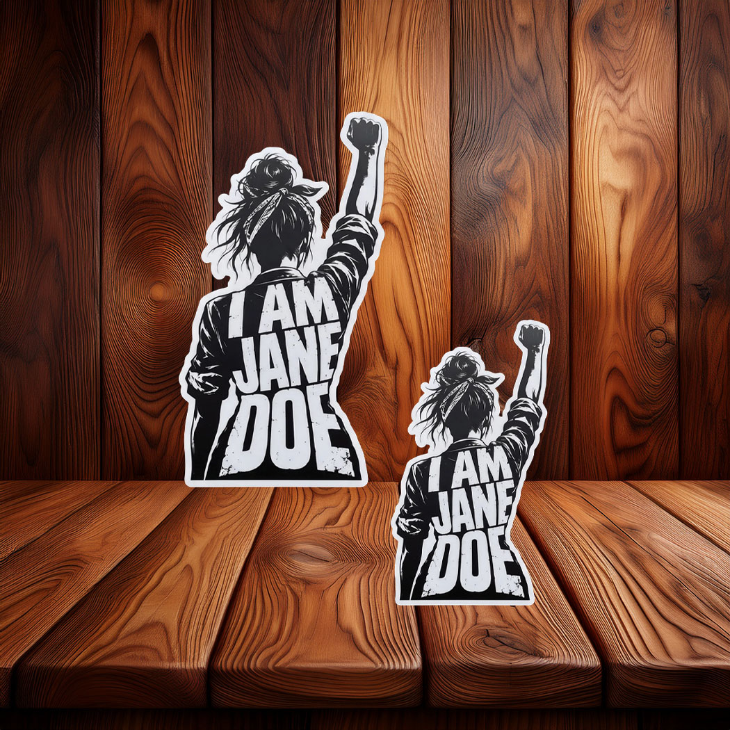 I Am Jane Doe Feminist Womens Rights Stickers