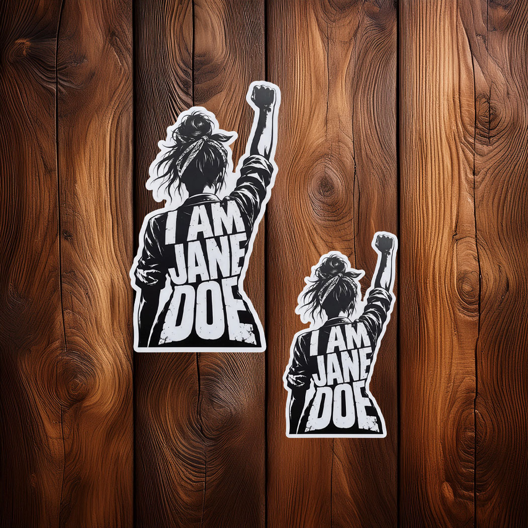 I Am Jane Doe Feminist Womens Rights Stickers