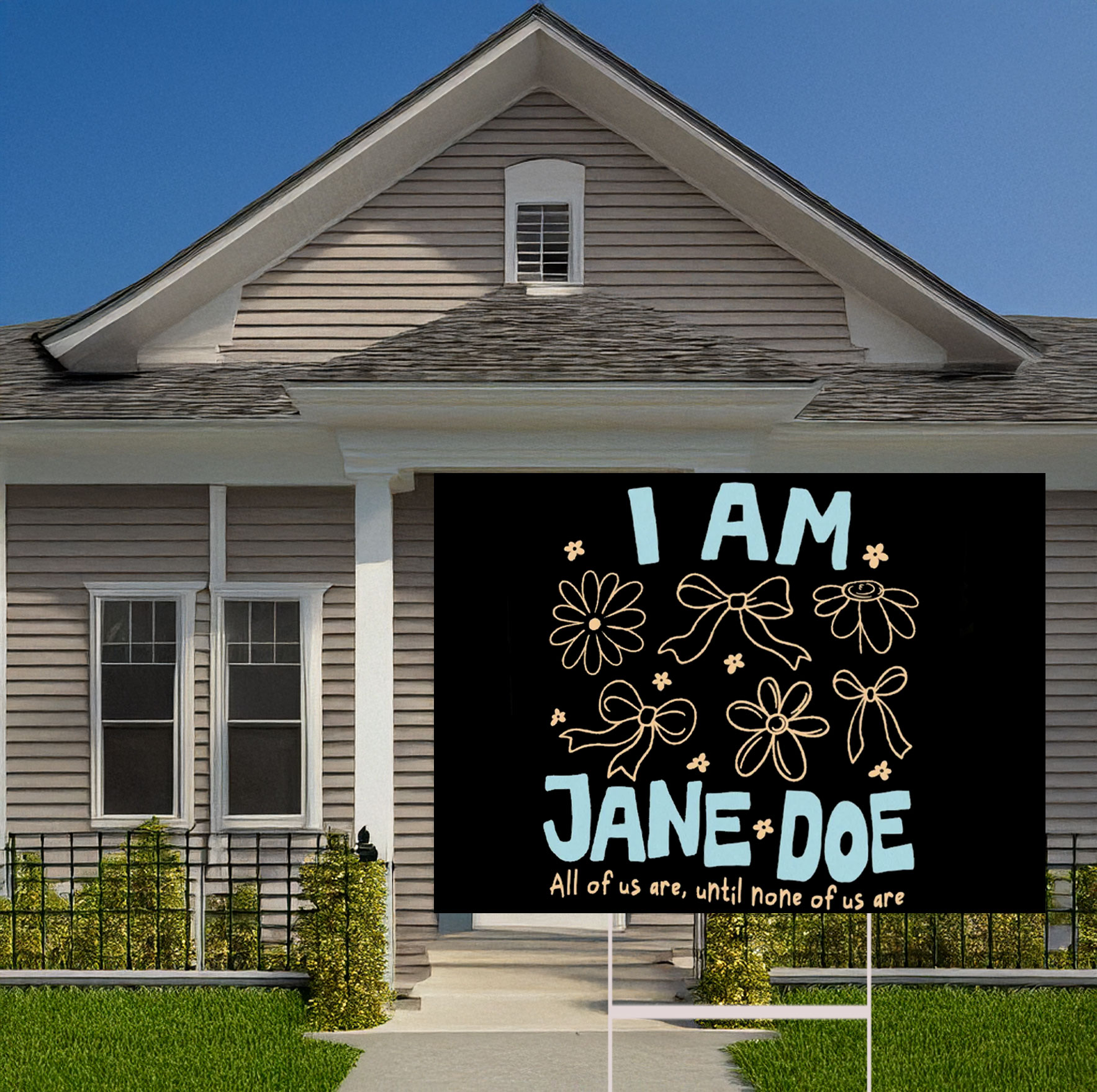 I Am Jane Doe Floral Feminist Graphic Yard Sign