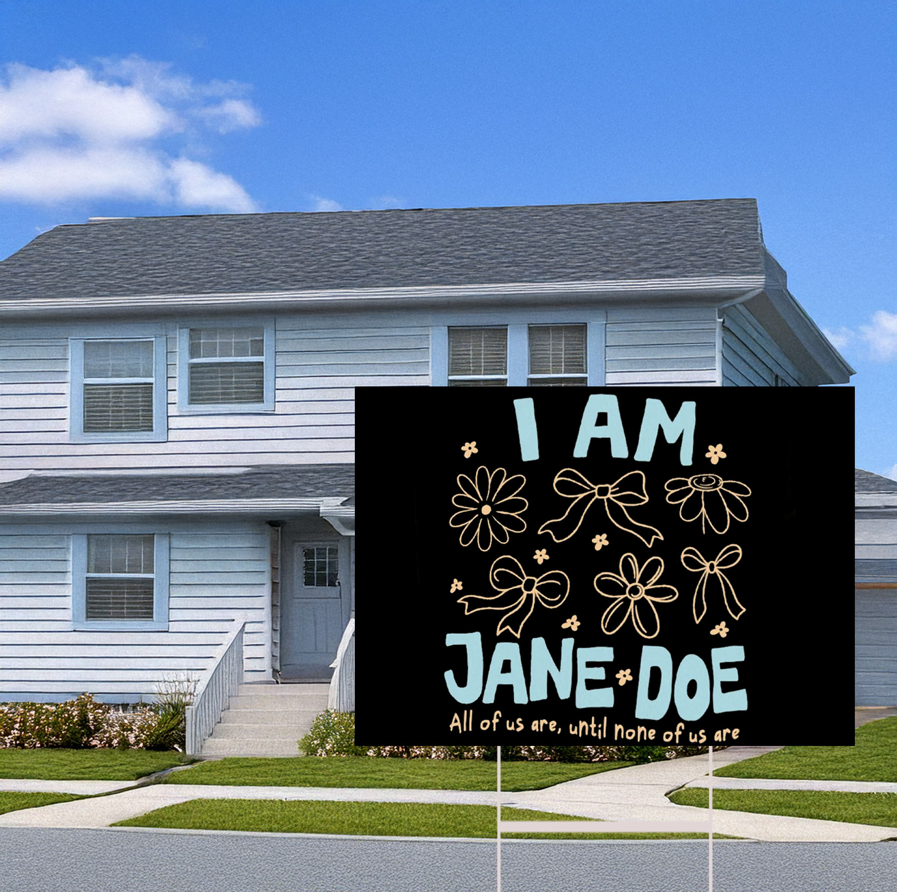 I Am Jane Doe Floral Feminist Graphic Yard Sign