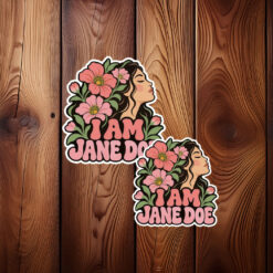 I Am Jane Doe Floral Stickers