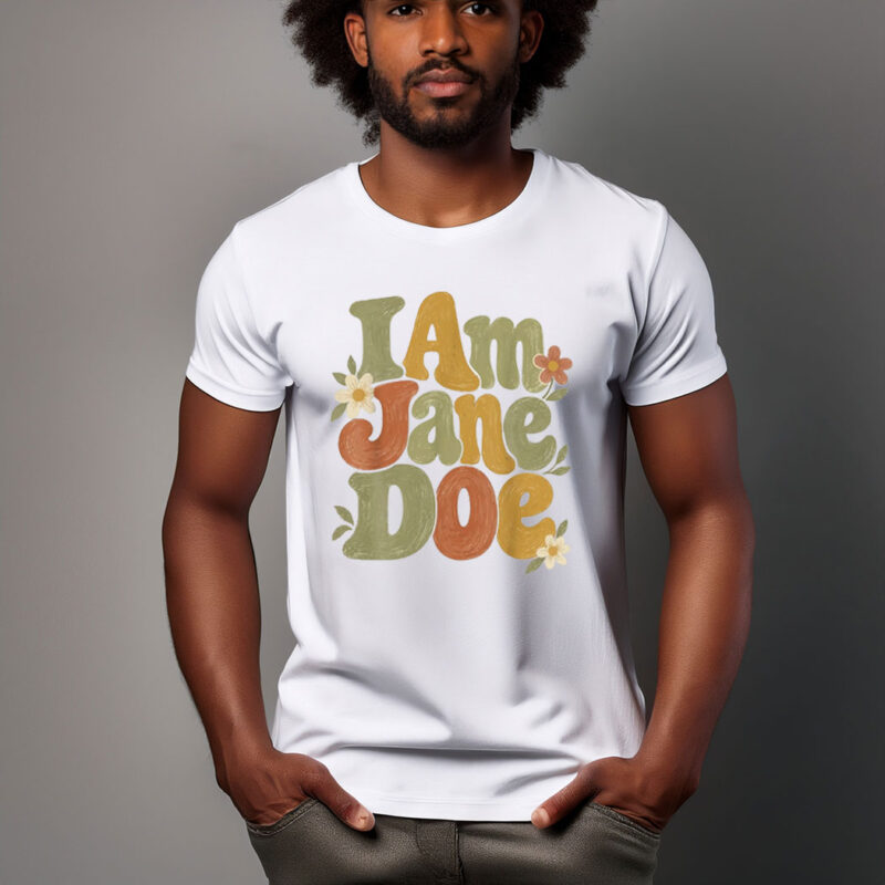 I Am Jane Doe Funny Name Statement Shirt