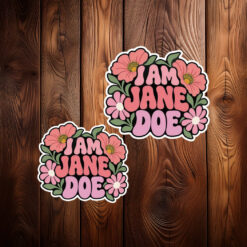 I Am Jane Doe Graphic Sticker