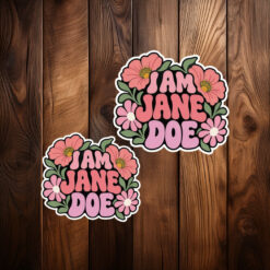 I Am Jane Doe Graphic Sticker