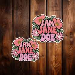I Am Jane Doe Graphic Sticker