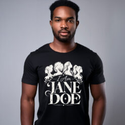I Am Jane Doe Graphic T-Shirt