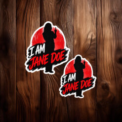 I Am Jane Doe Justice Sticker