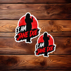I Am Jane Doe Justice Sticker