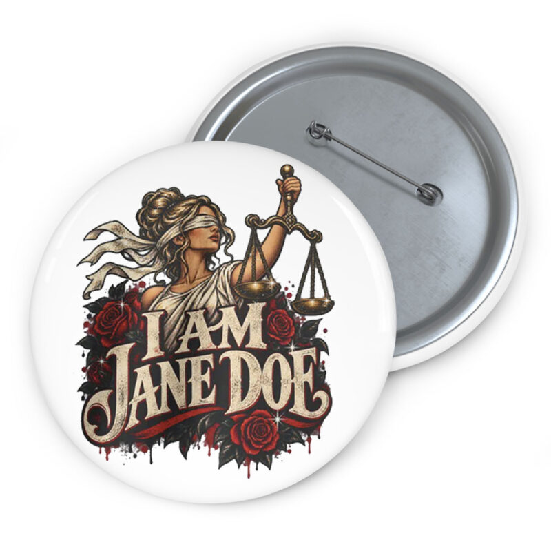 I Am Jane Doe Lady Justice Button