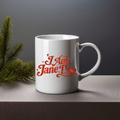I Am Jane Doe Mugs