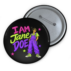 I Am Jane Doe Pin