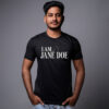 I Am Jane Doe Retro Aesthetic T-Shirt