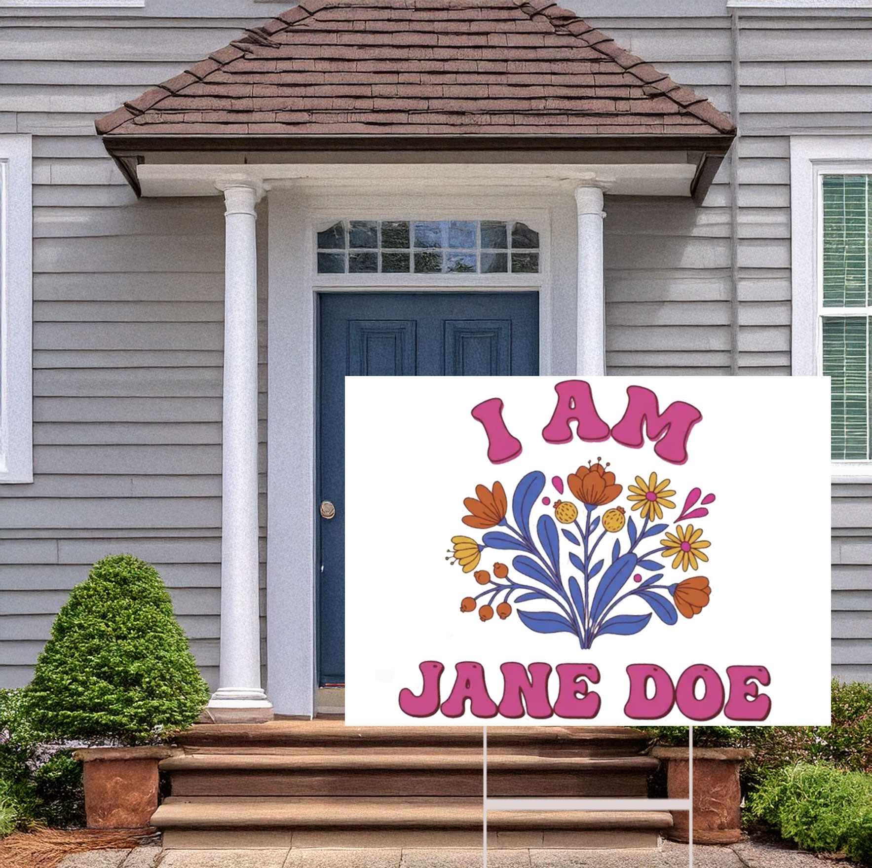 I Am Jane Doe Retro Floral Feminist Yard Sign