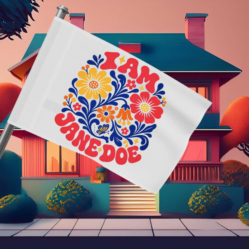 I Am Jane Doe Retro Floral Graphic Flag