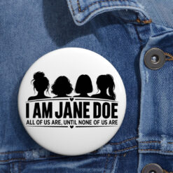 I Am Jane Doe SA Survivor Button
