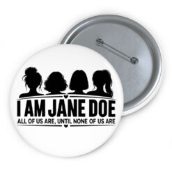 I Am Jane Doe SA Survivor Button