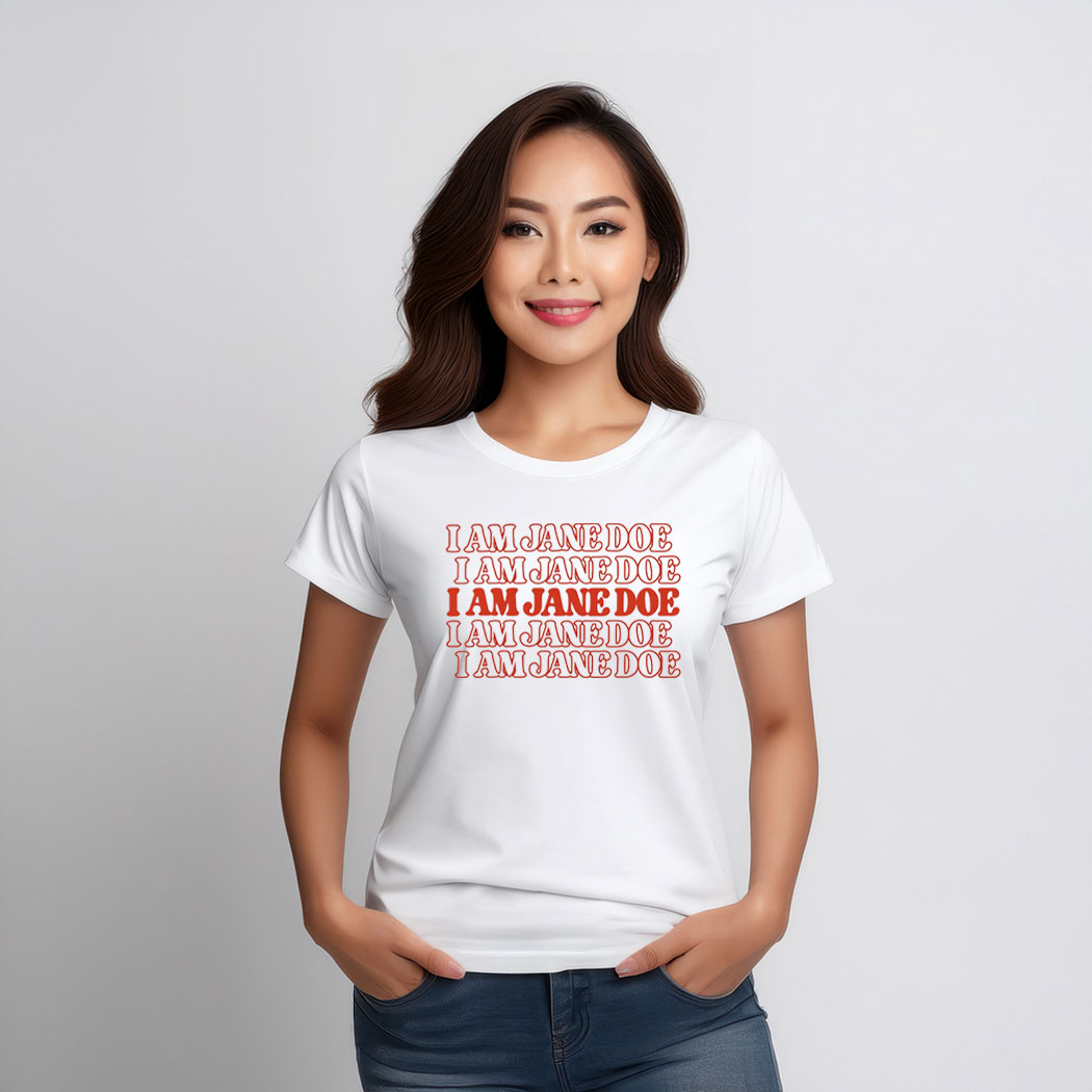 I Am Jane Doe SA Survivor Feminist Shirt