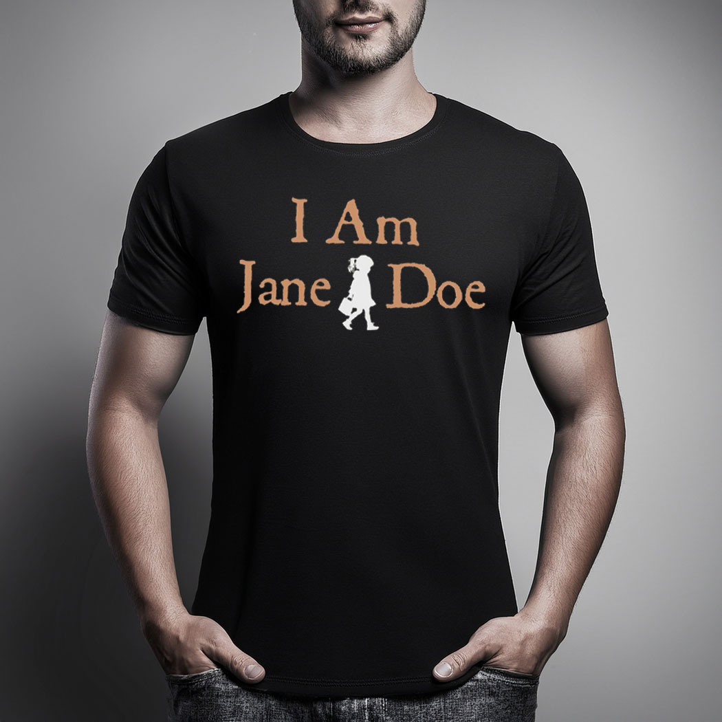 I Am Jane Doe SA Survivor Shirt