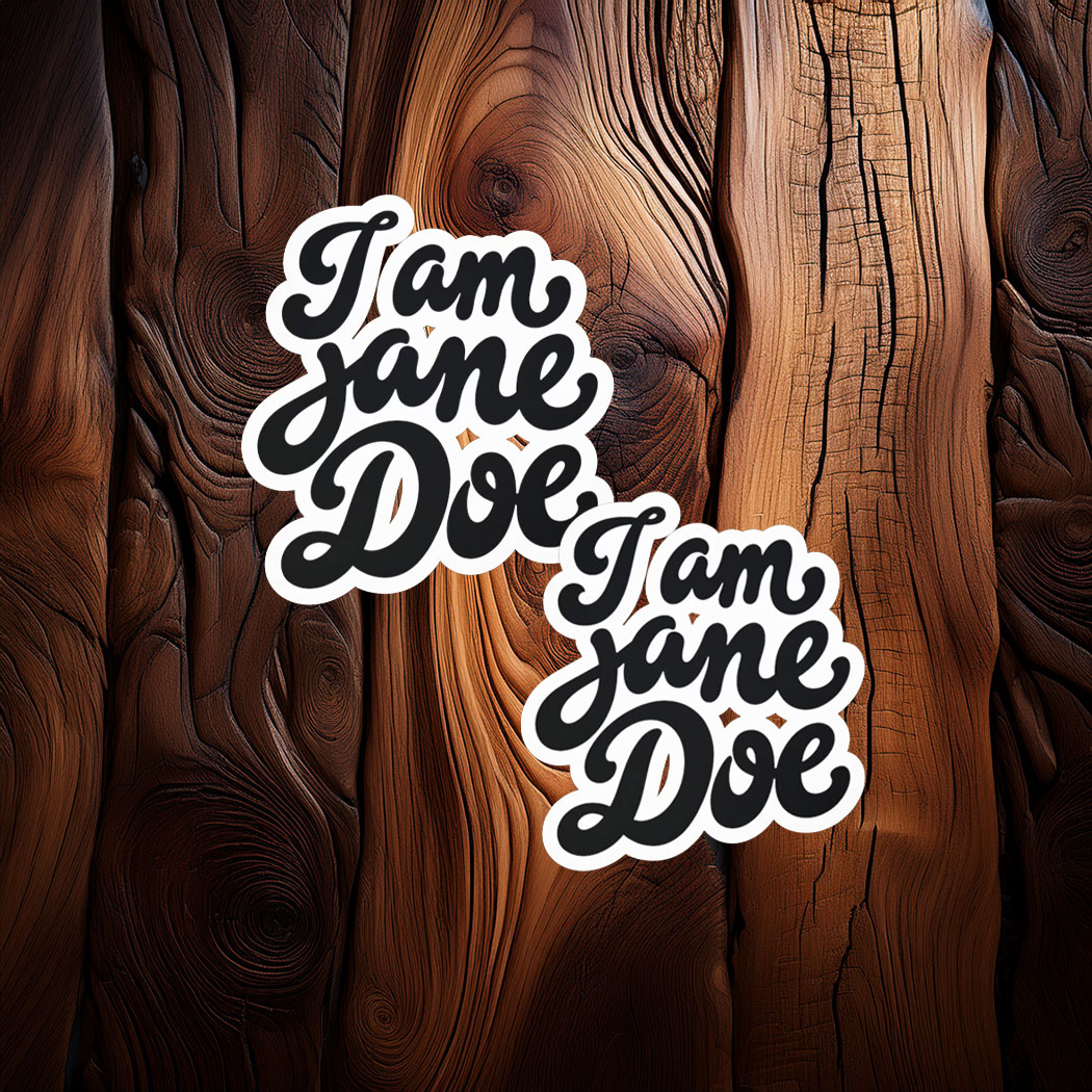 I Am Jane Doe SA Survivor Support Sticker