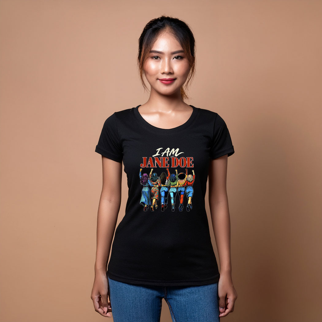 I Am Jane Doe Solidarity Shirt