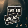 I Am Jane Doe Sticker-Magnet