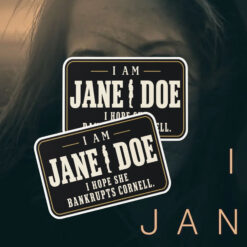 I Am Jane Doe Sticker-Magnet